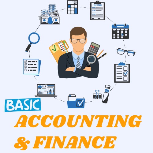 Basic Accounting & Finance — Build Skills for a Professional Career