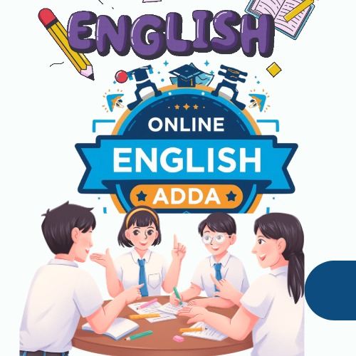 Online English Adda— Build Your Communication Skills with Confidence
